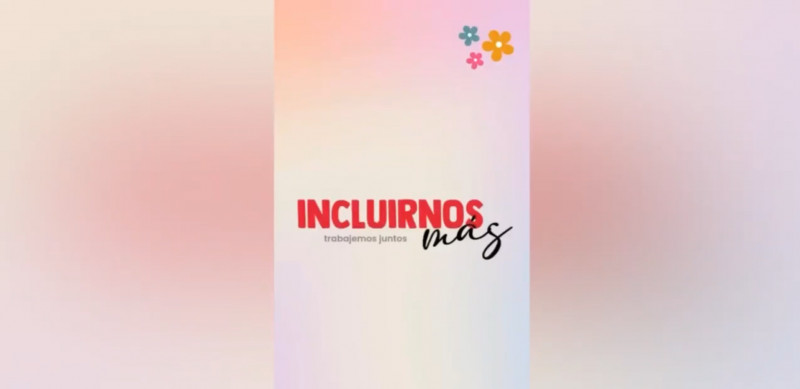 ¡Incluirnos Más! 🤝 | Trabajemos juntos